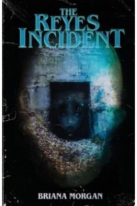The Reyes Incident