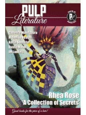 Pulp Literature Summer 2022 Issue 35 - Pulp Literature
