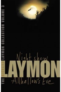 Night Show And, Allhallow's Eve - The Richard Laymon Collection