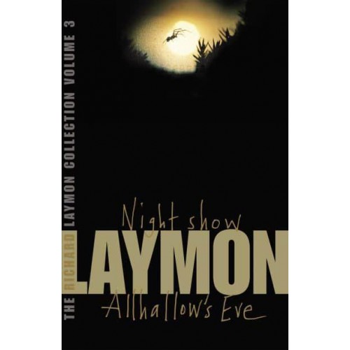 Night Show And, Allhallow's Eve - The Richard Laymon Collection