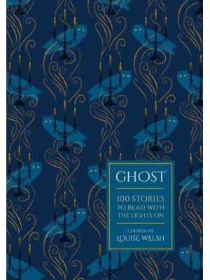 Ghost 100 Stories to Read With the Lights On
