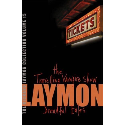 The Travelling Vampire Show And, Dreadful Tales - The Richard Laymon Collection