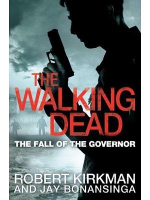 The Fall of the Governor. Part One - The Walking Dead