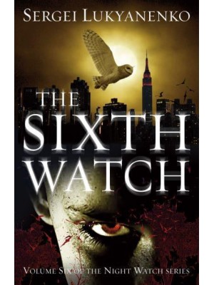 The Sixth Watch - Night Watch