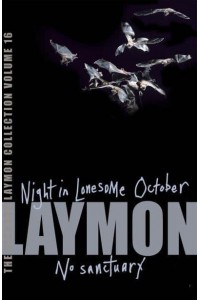 Night in the Lonesome October And, No Sanctuary - The Richard Laymon Collection