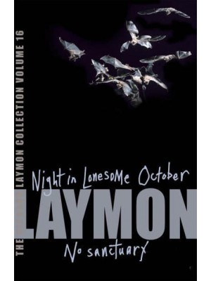 Night in the Lonesome October And, No Sanctuary - The Richard Laymon Collection