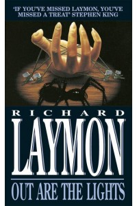 The Woods Are Dark And, Out Are the Lights - The Richard Laymon Collection