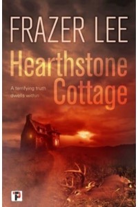 Hearthstone Cottage - Fiction Without Frontiers