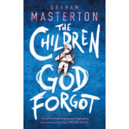 The Children God Forgot - Patel & Pardoe