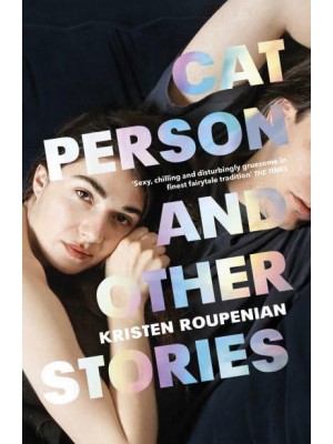 Cat Person and Other Stories