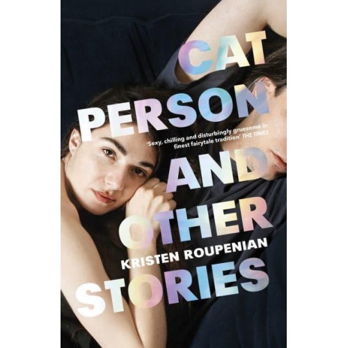 Cat Person and Other Stories