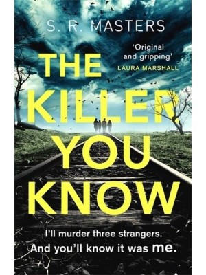 The Killer You Know