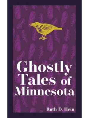 Ghostly Tales of Minnesota - Hauntings, Horrors & Scary Ghost Stories