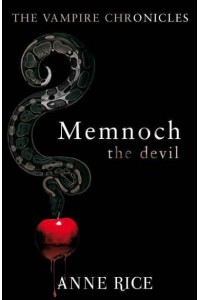 Memnoch, the Devil - The Vampire Chronicles