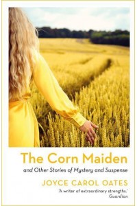 The Corn Maiden and Other Nightmares