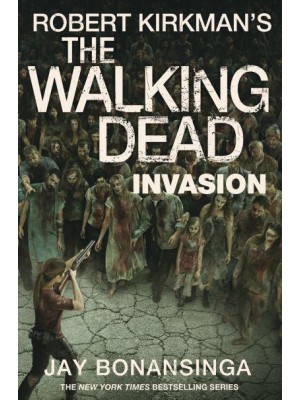 Invasion - Robert Kirkman's The Walking Dead