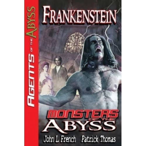 Frankenstein: Monsters of The Abyss - Agents of the Abyss