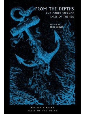 From the Depths and Other Strange Tales of the Sea - Tales of the Weird