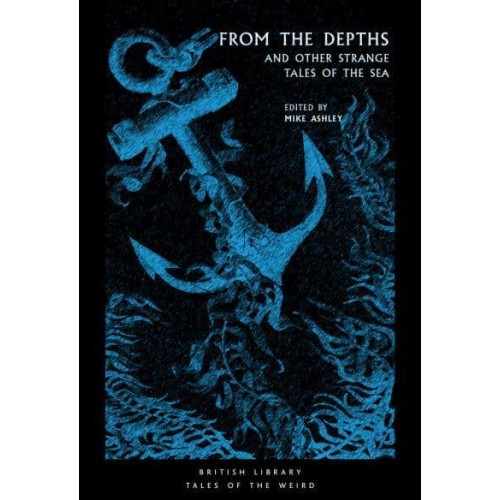 From the Depths and Other Strange Tales of the Sea - Tales of the Weird