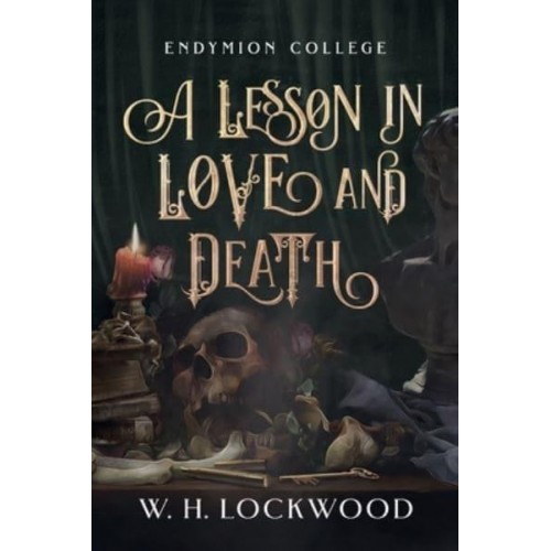 A Lesson in Love and Death - Endymion College