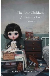 The Lost Children of Gloam's End