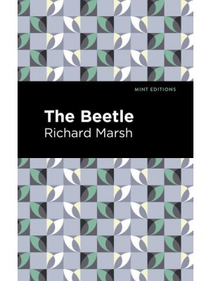 The Beetle A Mystery - Mint Editions-Horrific, Paranormal, Supernatural and Gothic Tales