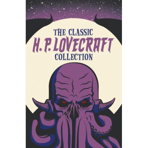The Classic H.P. Lovecraft Collection