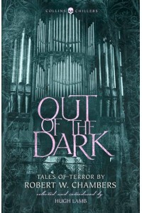 Out of the Dark Tales of Terror - Collins Chillers