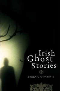 Irish Ghost Stories