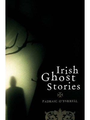 Irish Ghost Stories