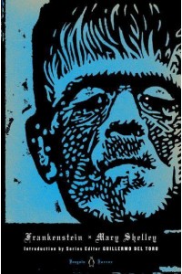 Frankenstein, or, The Modern Prometheus - Penguin Horror
