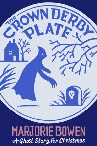 The Crown Derby Plate A Ghost Story for Christmas - Seth's Christmas Ghost Stories