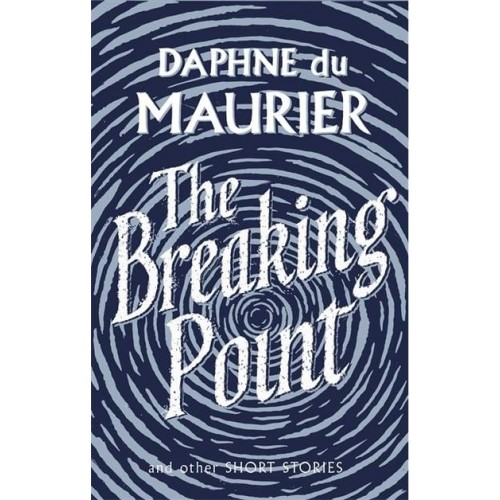 The Breaking Point Short Stories - Virago Modern Classics