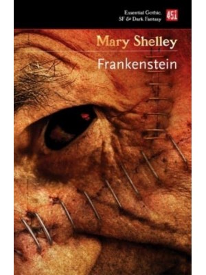 Frankenstein - Essential Gothic, SF & Dark Fantasy
