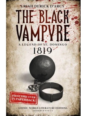 The Black Vampyre A Legend of St. Domingo