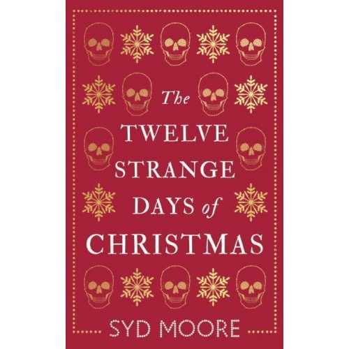 The Twelve Strange Days of Christmas - The Essex Witch Museum Mysteries