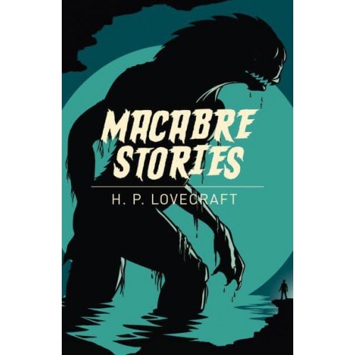 Macabre Stories - Arcturus Classics