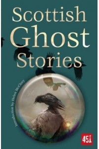 Scottish Ghost Stories - Ghost Stories