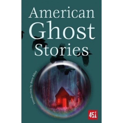 American Ghost Stories - Ghost Stories