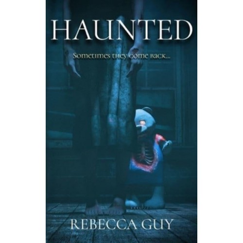 Haunted A Spine-Chilling Supernatural Thriller