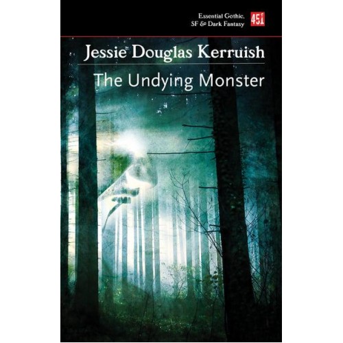 Undying Monster - Essential Gothic, SF & Dark Fantasy