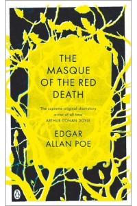 The Masque of the Red Death and Other Stories - Red Classics