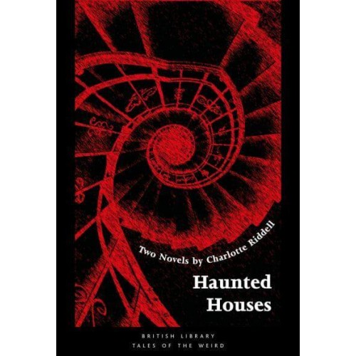 Haunted Houses - British Library Tales of the Weird