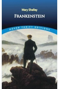 Frankenstein - Dover Thrift Editions