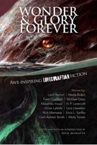 Wonder & Glory Forever Awe-Inspiring Lovecraftian Fiction