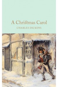 A Christmas Carol - Macmillan Collector's Library