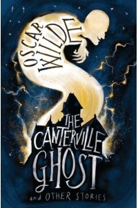 The Canterville Ghost and Other Stories - Alma Junior Classics