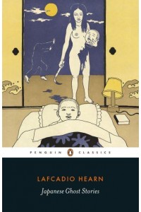 Japanese Ghost Stories - Penguin Classics