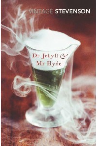 Dr Jekyll and Mr Hyde and Other Stories - Vintage Classics