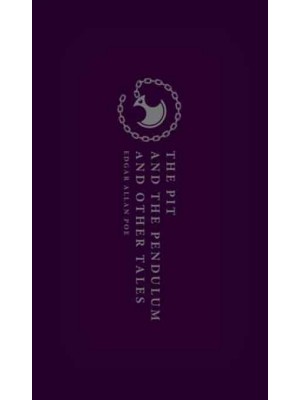The Pit and the Pendulum and Other Tales - Oxford World's Classics Hardback Collection